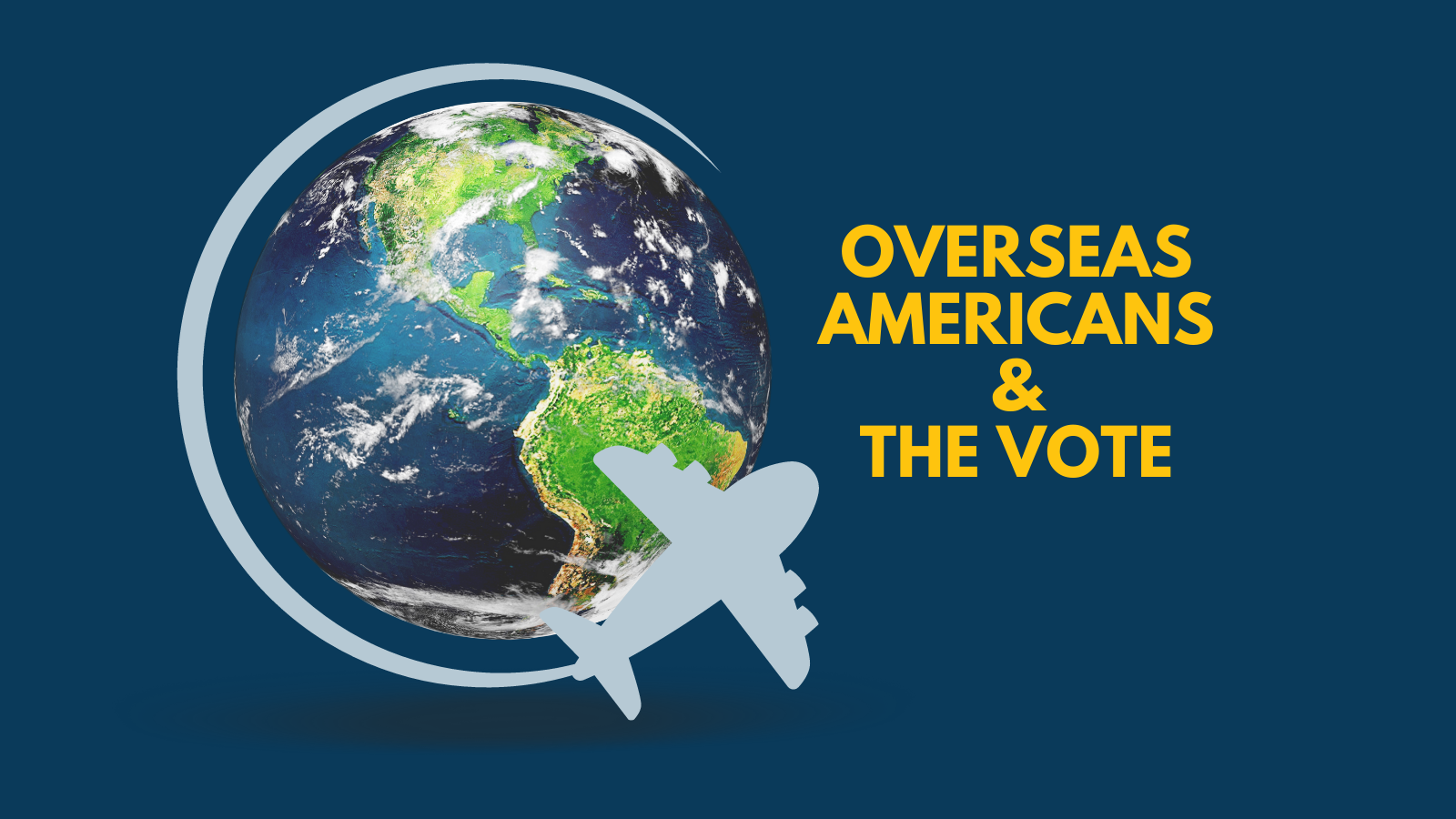 Overseas Americans And The Vote League Of Women Voters